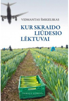 Kur skraido liūdesio lėktuvai - Humanitas