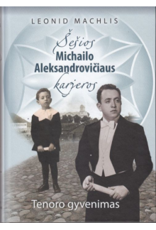 Šešios Michailo Aleksandrovičiaus karjeros. (su CD) - Humanitas