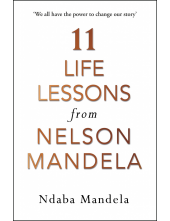 11 Life Lessons from Nelson Mandela - Humanitas