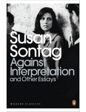 Against Interpretation and Other Essays - Humanitas