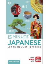 15 Minute Japanese: Learn in Just 12 Weeks - Humanitas