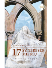 17 Šv. Teresės miestų Kelionių knyga - Humanitas
