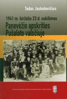 1941 m. birželio 23 d. sukilimas Panevėžio apskrities Pušaloto valsčiuje - Humanitas