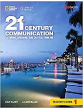 21st Century Communication 1 Listening, Speaking and Critical Thinking Teacher's Guide (mokytojo knyga) - Humanitas