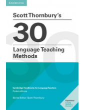 Cambridge Handbooks for Language Teachers. Cambridge Handbooks for Language Teachers, Scott Thornbury's 30 Language Teaching Methods - Humanitas