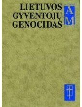 Lietuvos gyventojų genocidas 4t. (1949) (A-M) - Humanitas