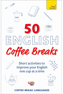 50 English Coffee Breaks - Humanitas