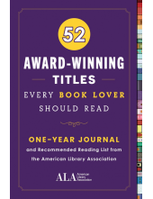 52 Award-Winning Titles Every Book Lover Should Read: A One Year Journal and Recommended Reading List from the American Library Association - Humanitas