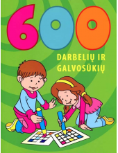 600 darbelių ir galvosūkių - Humanitas