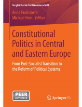 Constitutional Politics in Cen tral and Eastern Europe - Humanitas