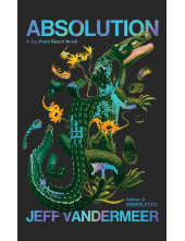 Absolution : Book 4 The Southern Reach Serie - Humanitas