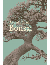 Bonsai. Asmeninis medžių gyvenimas - Humanitas