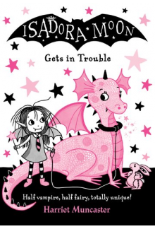 Isadora Moon Gets in Trouble - Humanitas