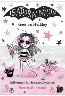 Isadora Moon Goes on Holiday - Humanitas