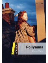 New Dominoes 1: Pollyanna - Humanitas