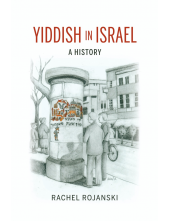 Yiddish in Israel: A History - Humanitas