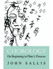 Chorology: On Beginning in Plato's Timaeus - Humanitas