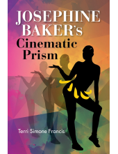 Josephine Baker's Cinematic Prism - Humanitas