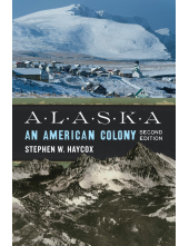 Alaska: An American Colony - Humanitas