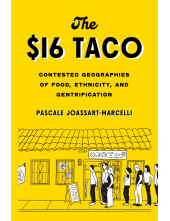 The $16 Taco: Contested Geographies of Food, Ethnicity, and Gentrification - Humanitas