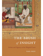 Brush of Insight: Artists and Agency at the Mughal Court - Humanitas