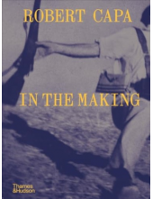 Robert Capa: In the Making - Humanitas