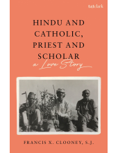 Hindu and Catholic, Priest and Scholar: A Love Story - Humanitas