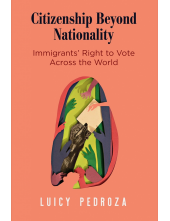 Citizenship Beyond Nationality: Immigrants' Right to Vote Across the World - Humanitas