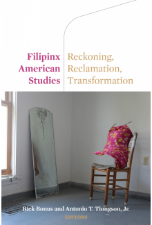 Filipinx American Studies: Reckoning, Reclamation, Transformation - Humanitas