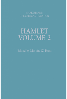 Hamlet: Shakespeare: The Critical Tradition, Volume 2 - Humanitas