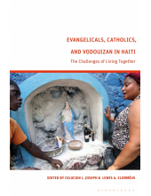Evangelicals, Catholics, and Vodouyizan in Haiti: The Challenges of Living Together - Humanitas