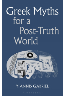 Greek Myths for a Post-Truth World - Humanitas