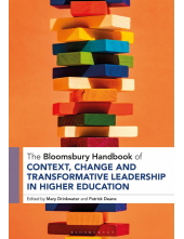 The Bloomsbury Handbook of Context and Transformative Leadership in Higher Education - Humanitas