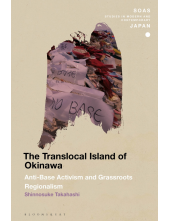 Translocal Island of Okinawa: Anti-Base Activism and Grassroots Regionalism - Humanitas