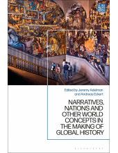 Narratives, Nations, and Other World Products in the Making of Global History - Humanitas