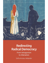 Redirecting Radical Democracy: From Antagonism to Alienation - Humanitas