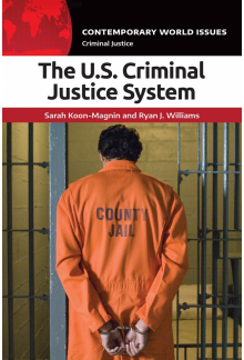 U.S. Criminal Justice System: A Reference Handbook - Humanitas