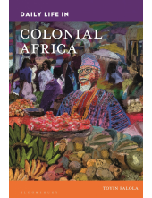 Daily Life in Colonial Africa - Humanitas