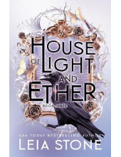 House of Light and Ether Book3 Gilded City - Humanitas