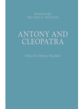 Antony and Cleopatra: Shakespeare: The Critical Tradition - Humanitas