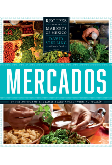 Mercados: Recipes from the Markets of Mexico - Humanitas