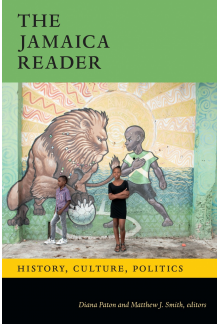 The Jamaica Reader: History, Culture, Politics - Humanitas