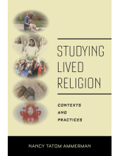 Studying Lived Religion: Contexts and Practices - Humanitas