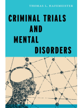 Criminal Trials and Mental Disorders - Humanitas