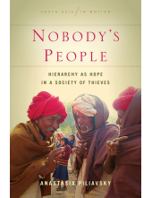 Nobody's People: Hierarchy as Hope in a Society of Thieves - Humanitas