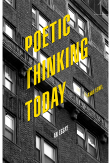 Poetic Thinking Today: An Essay - Humanitas