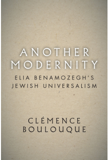 Another Modernity: Elia Benamozegh’s Jewish Universalism - Humanitas