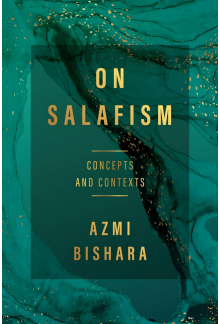 On Salafism: Concepts and Contexts - Humanitas