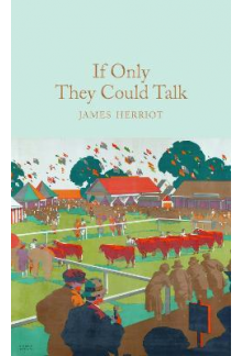 If Only They Could Talk (Macmillan Collector's Library) - Humanitas