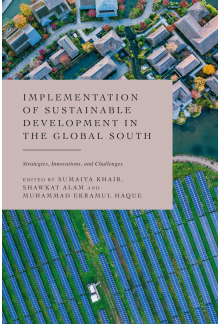 Implementation of Sustainable Development in the Global South: Strategies, Innovations, and Challenges - Humanitas